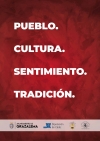 Pueblo. Cultura. Sentimiento. Tradición.